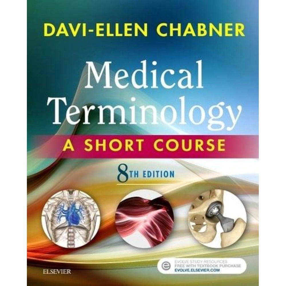 Medical Terminology: A Short Course 8th edition