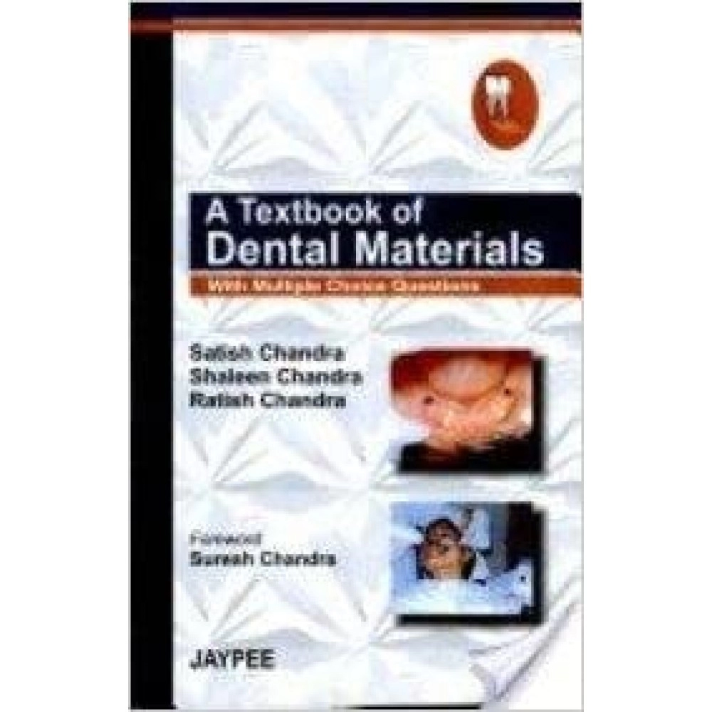 A Textbook Of Dental Materials With MCQS