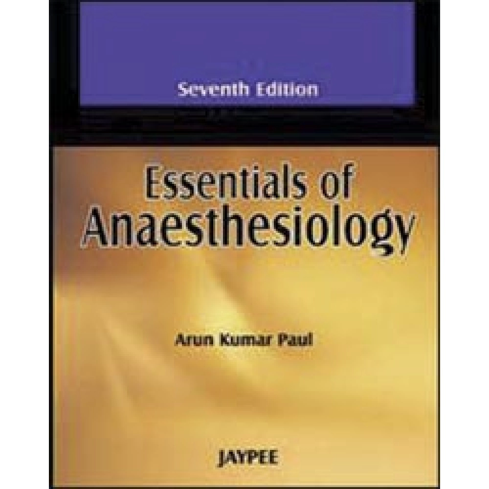 Essentials Of Anaesthesiology