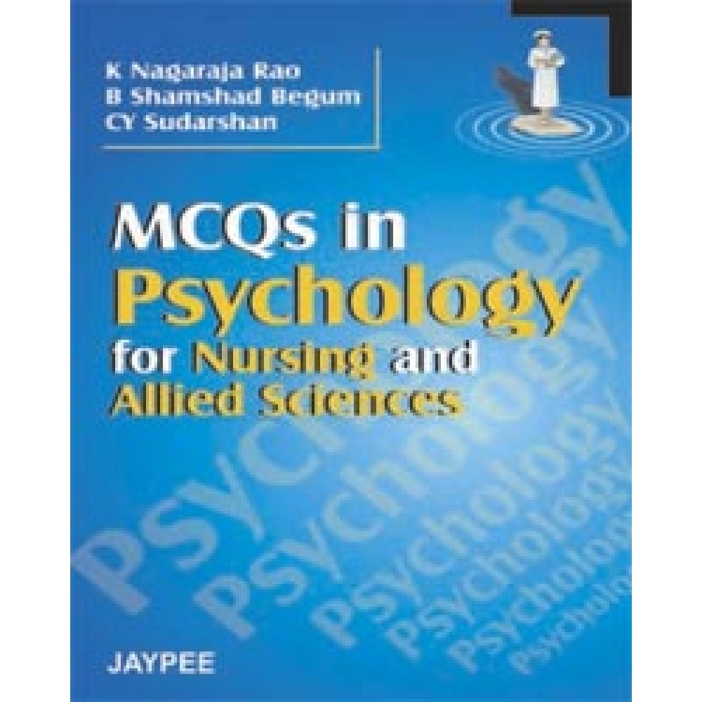 Mcqs In Psychology For Nursing And Allied Sciences