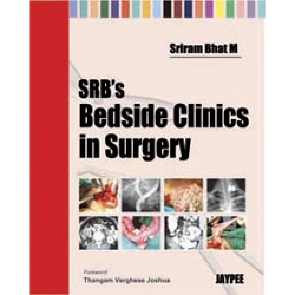 SRB's Bedside Clinics in Surgery