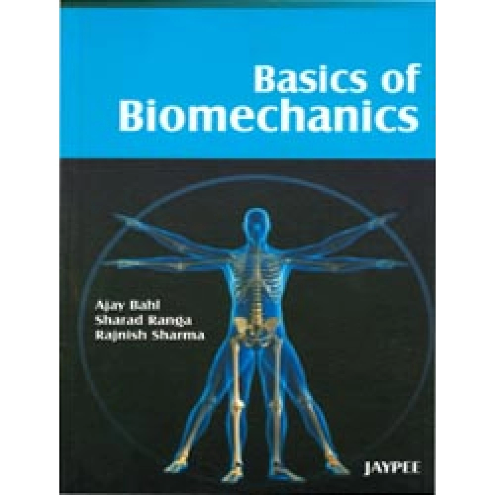 Basics Of Biomechanics