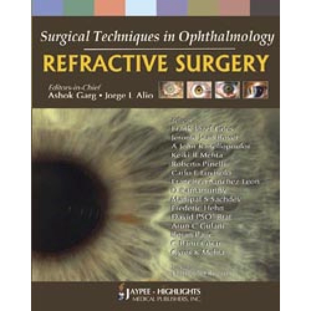 Refractive Surgery - Surgical Techniques in Ophthalmology