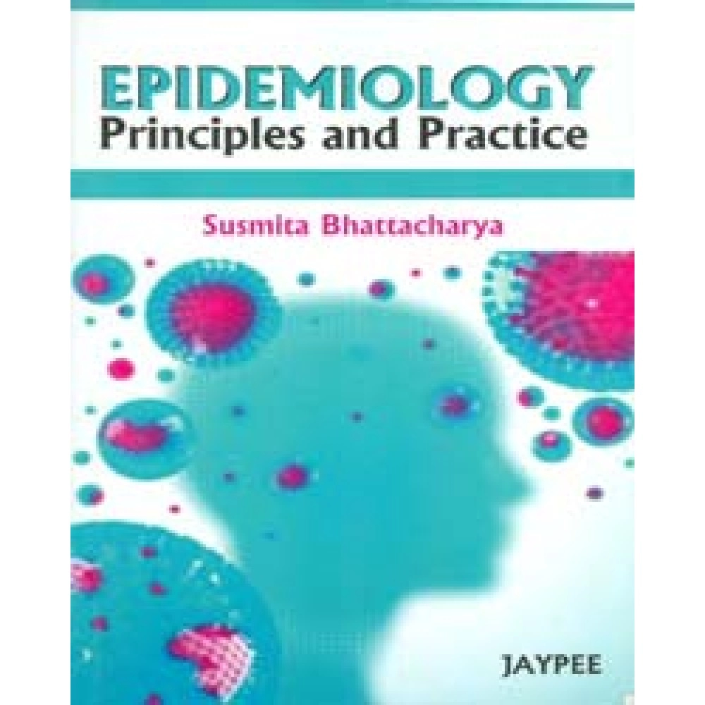 Epidemiology Principles and Practice