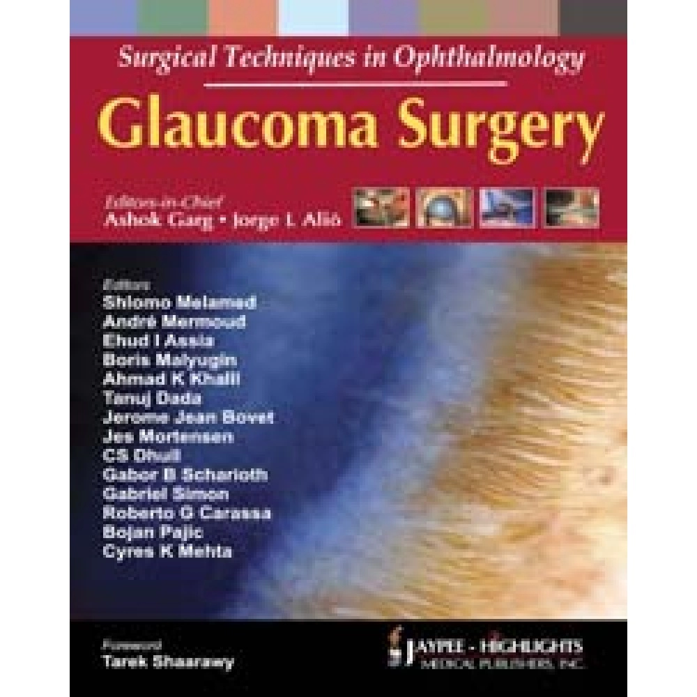 Surgical Techniques in Ophthalmology: Glaucoma Surgery
