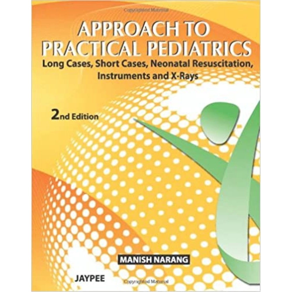 Approach To Practical Pediatrics