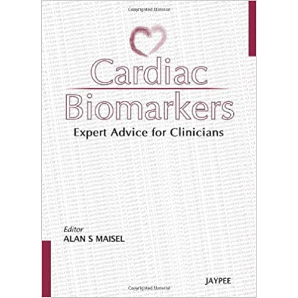 Cardiac Biomarkers : Expert Advice for Clinicians