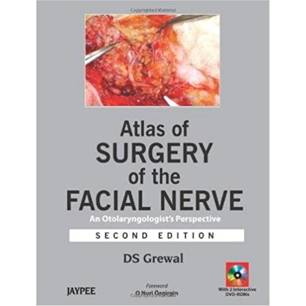 Atlas of Surgery of the Facial Nerve An Otolaryngologist's Perspective