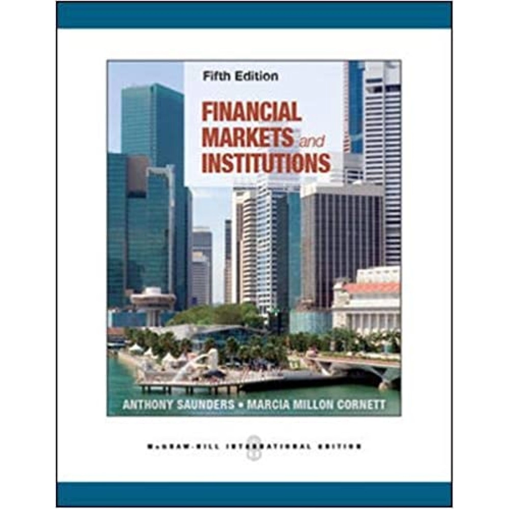 Financial Markets and Institutions 5th Edition