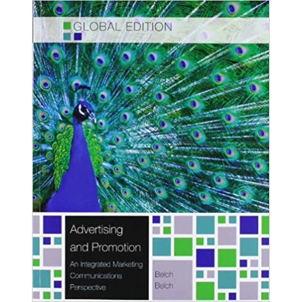 Advertising and Promotion: An Integrated Marketing Communications Perspective