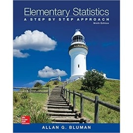 Elementary Statistics: a Step by Step Approach 9th Edition