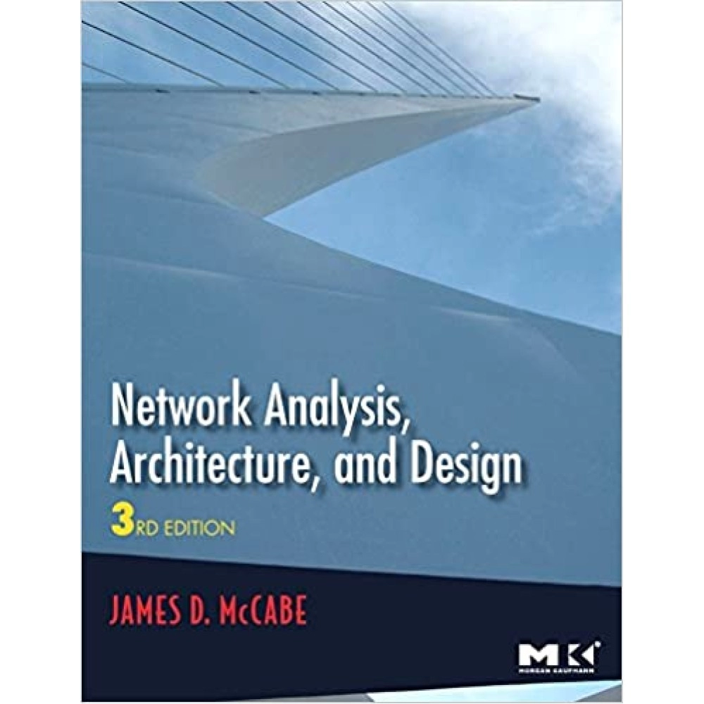 Network Analysis, Architecture, And Design 3rd Edition