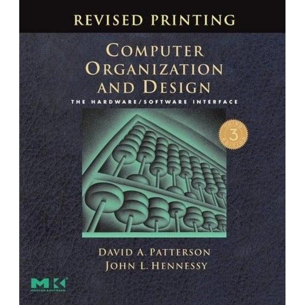 Computer Organization and Design: The Hardware/Software Interface
