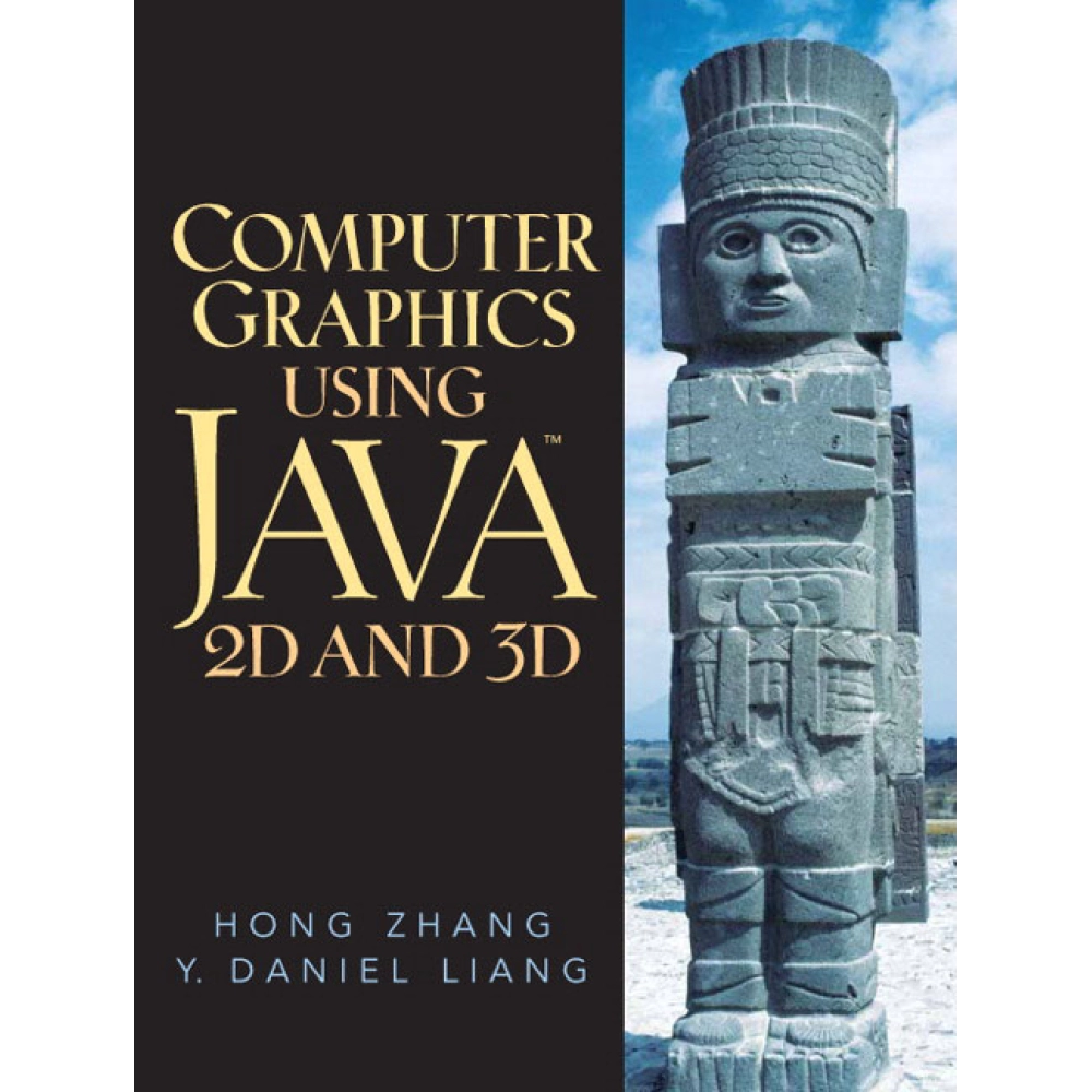 Computer Graphics Using Java 2D and 3D