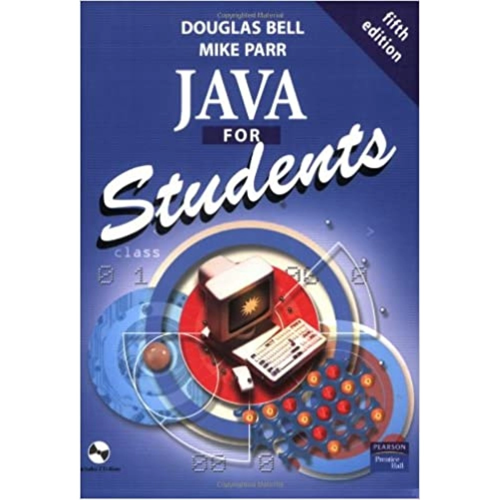 Java for Students By Doug Bell, Mike Parr 5th Edition