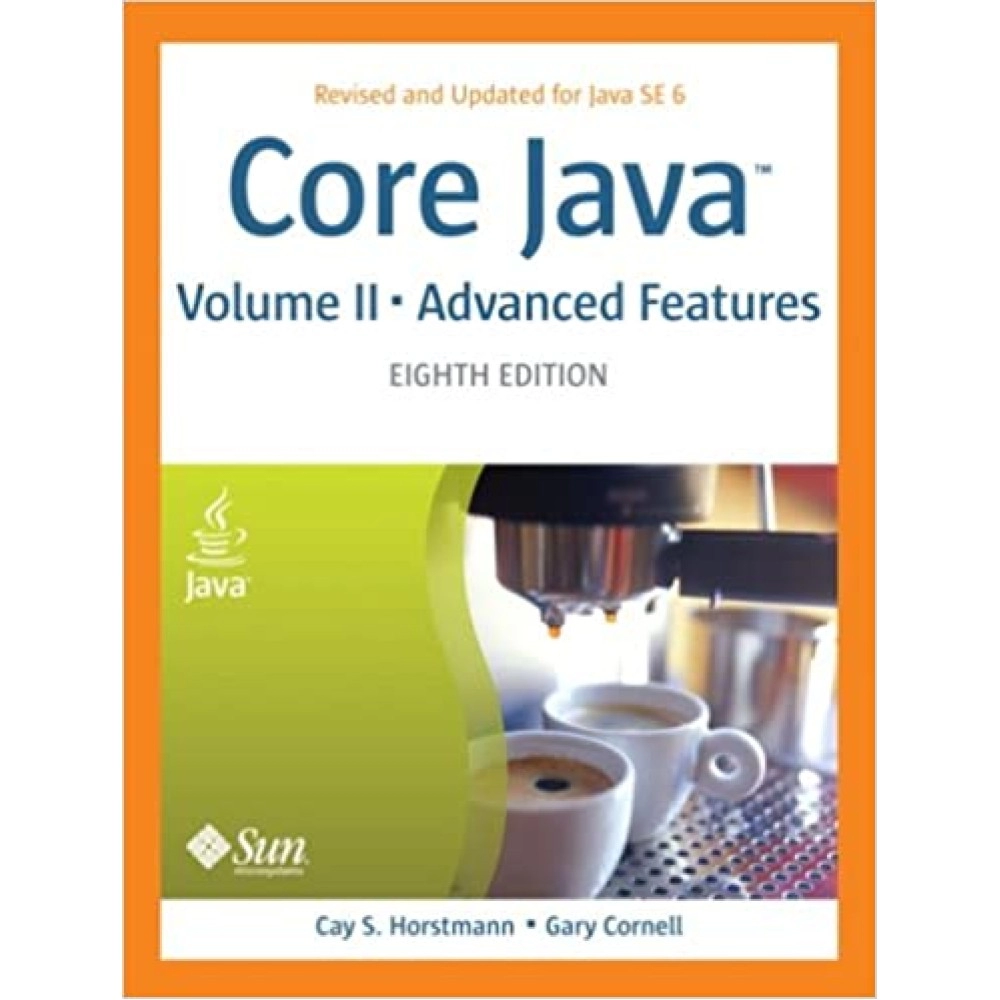 Core Java™, Volume Ii-Fundamentals + Volume 2 advance features