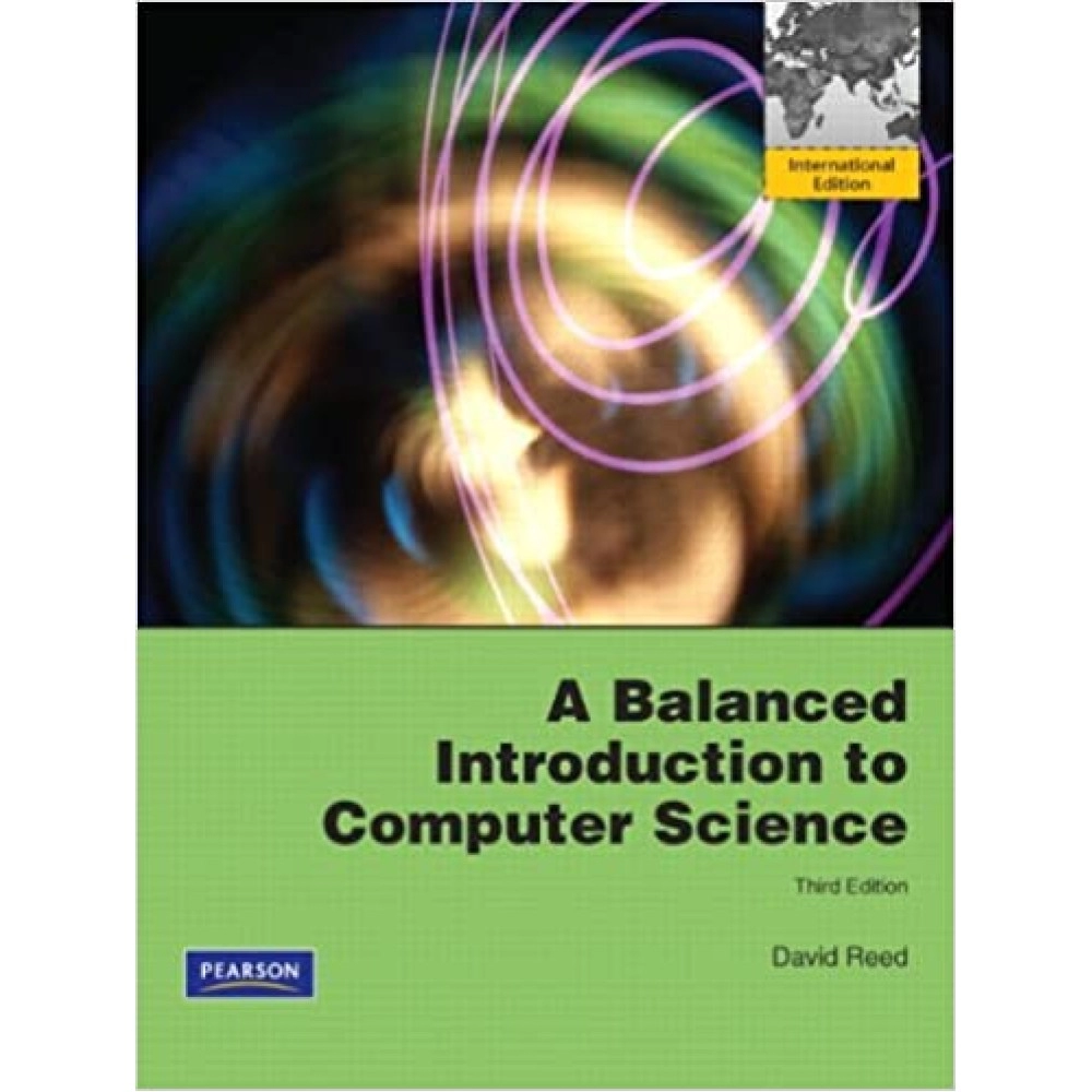A Balanced Introduction to Computer Science