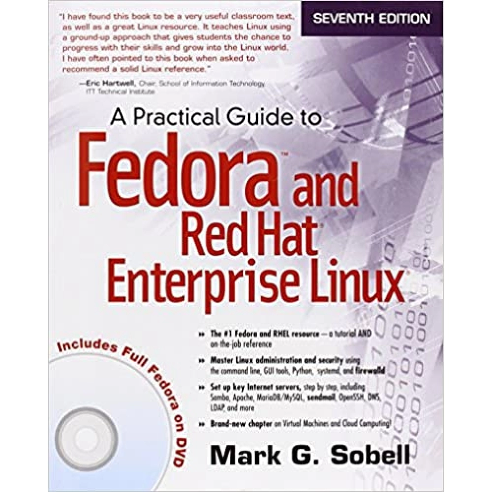 A Practical Guide to Fedora and Red Hat Enterprise Linux