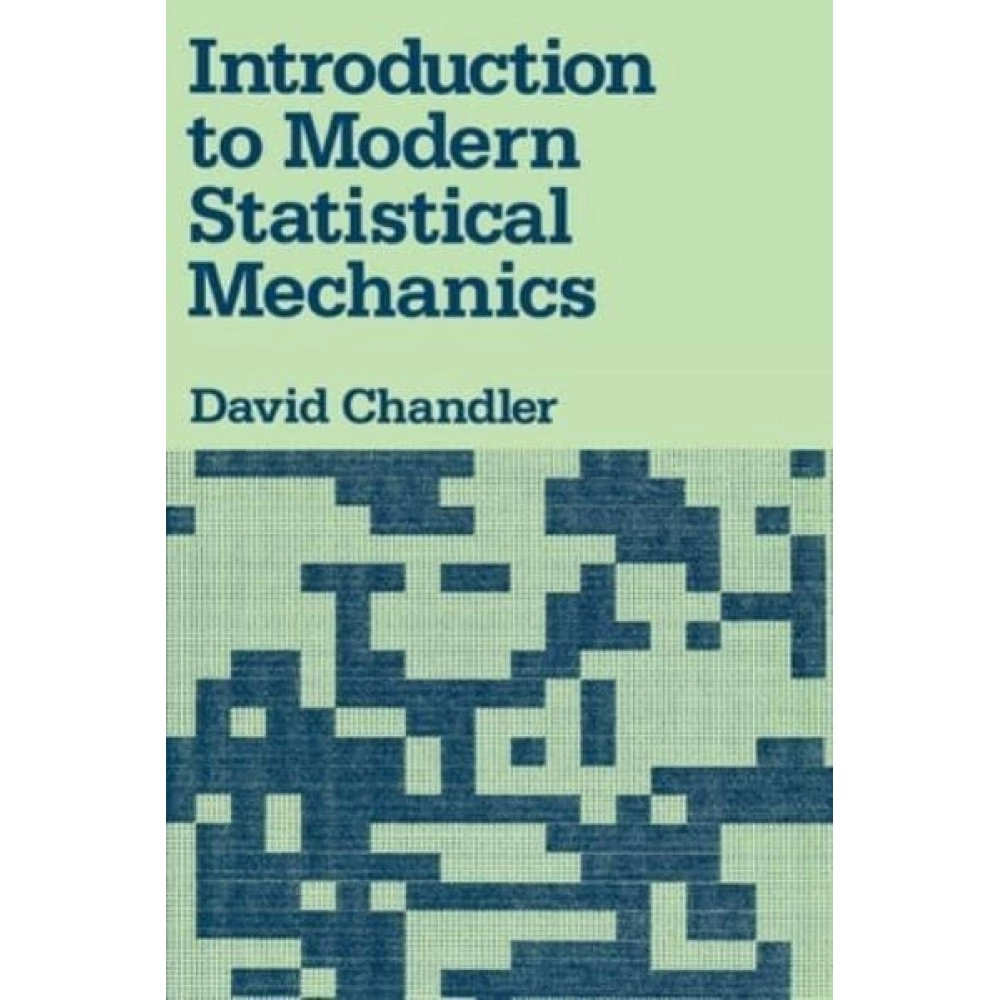 Introduction To Modern Statistical Mechanics مقدمة في ميكانيكا الإحصائية الحديثة