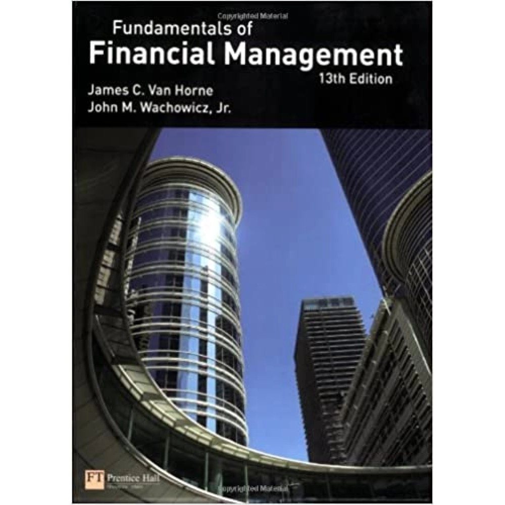 Fundamentals Of Financial Management أساسيات الإدارة المالية