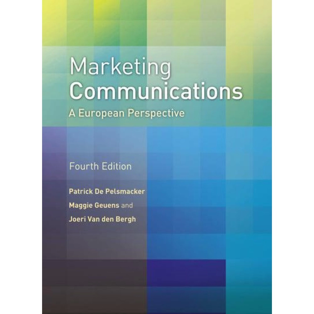 Marketing Communications: A European Perspective