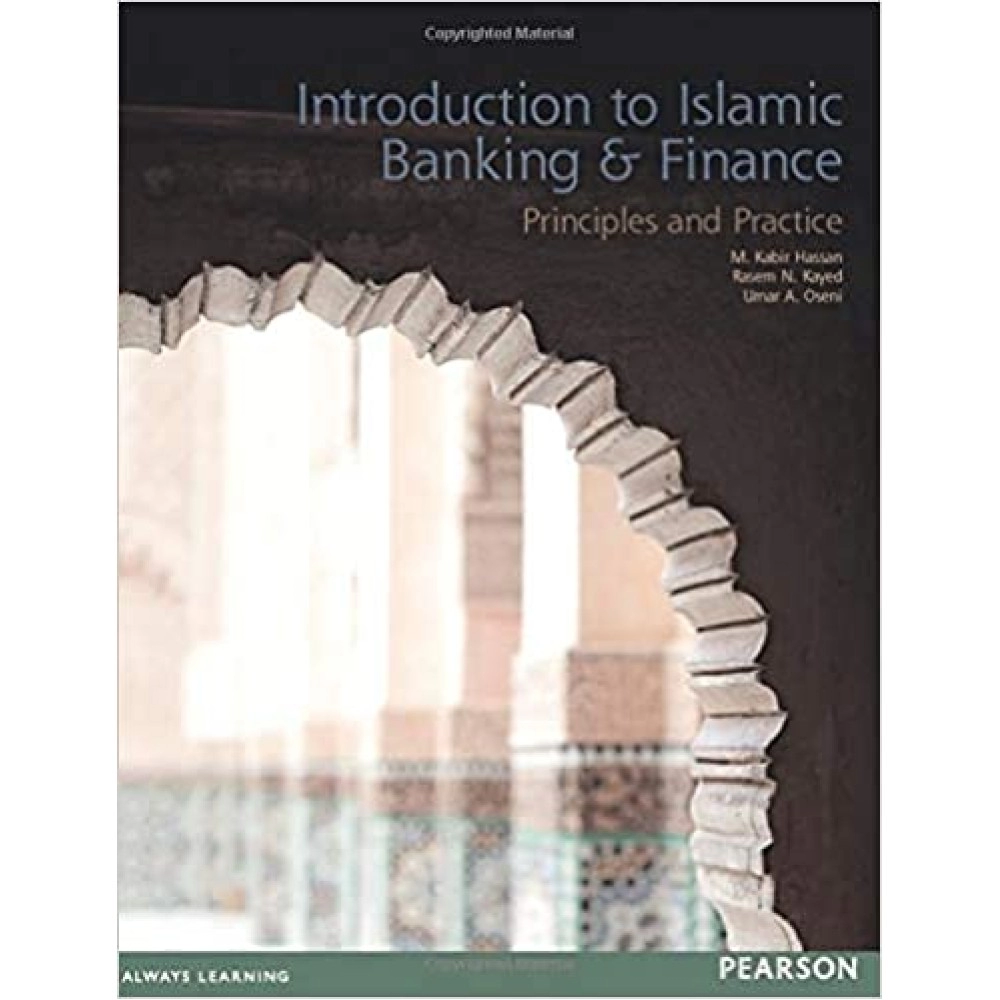 Introduction To Islamic Banking & Finance: Principles And Practice