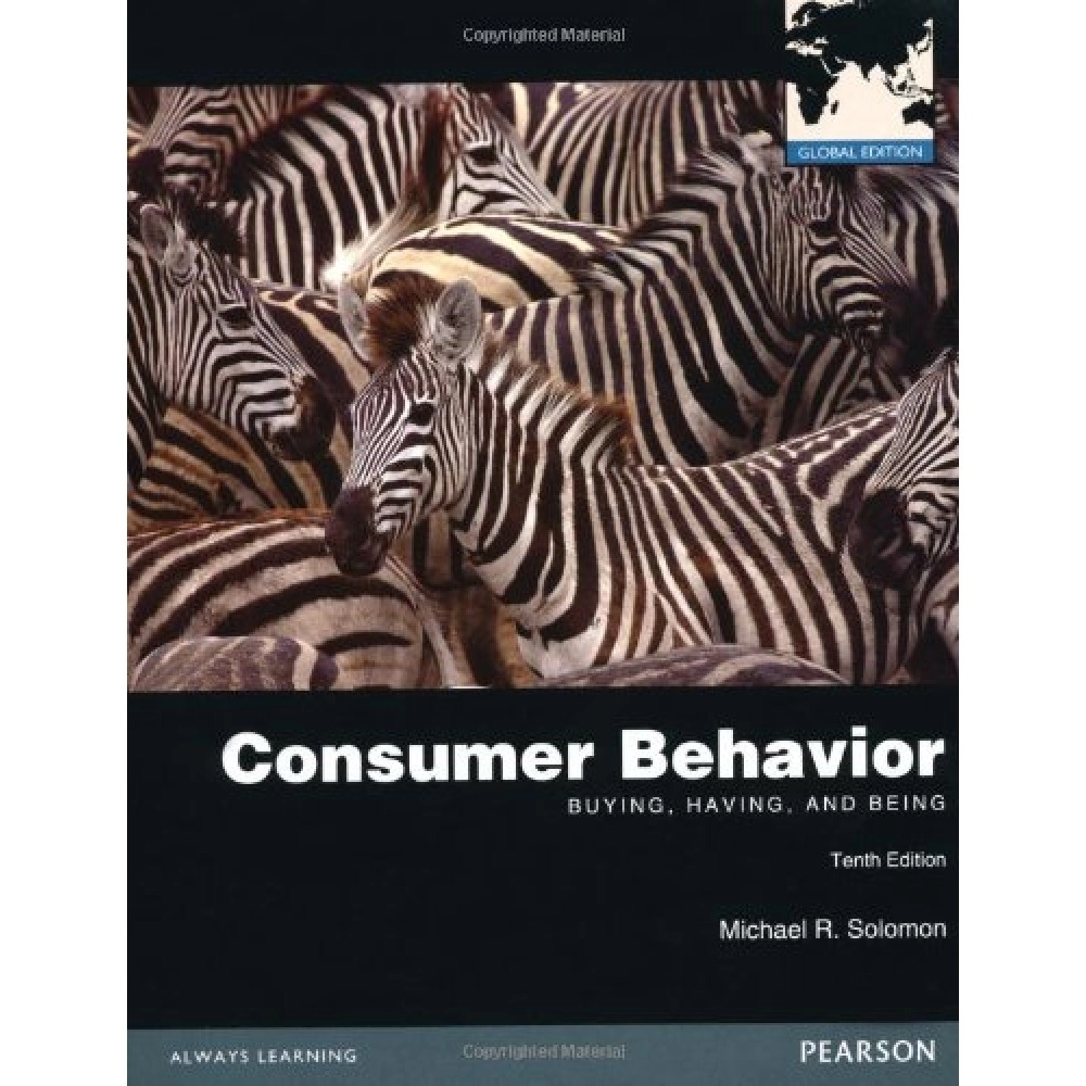 Consumer Behavior Buying, Having, and Being 10th Global Edition