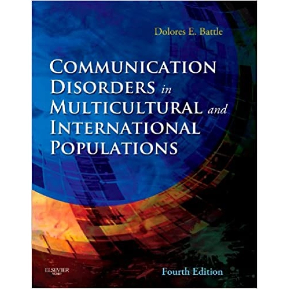 Communication Disorders In Multicultural And International Populations