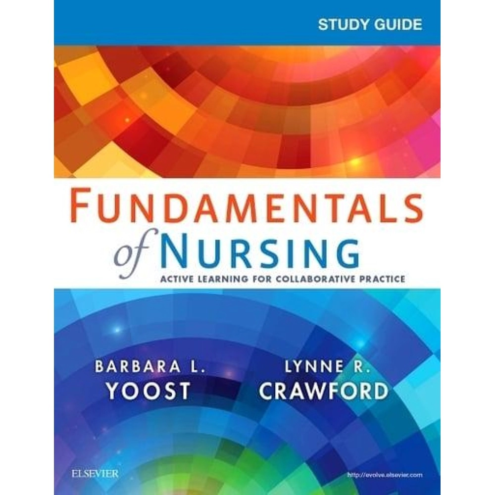 Study Guide for Fundamentals of Nursing