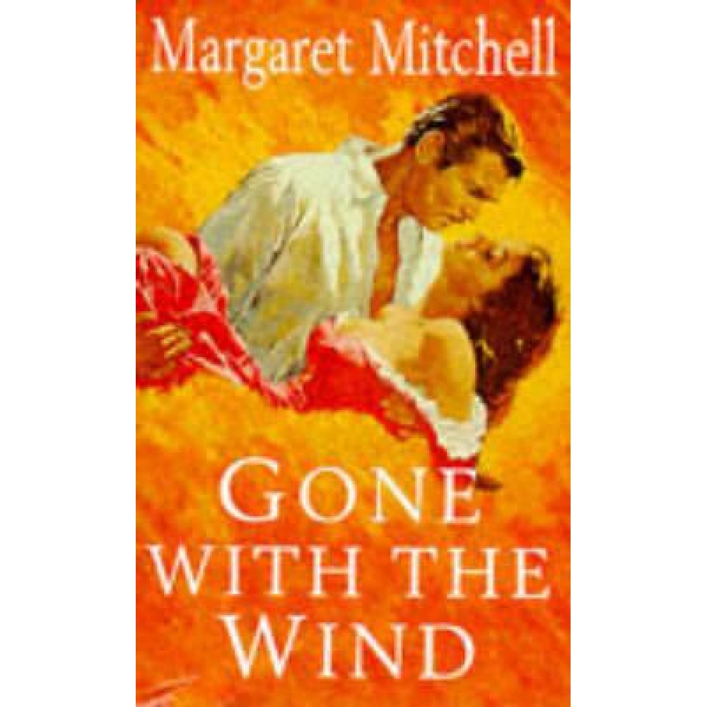 Gone With the Wind by  Margaret Mitchell 