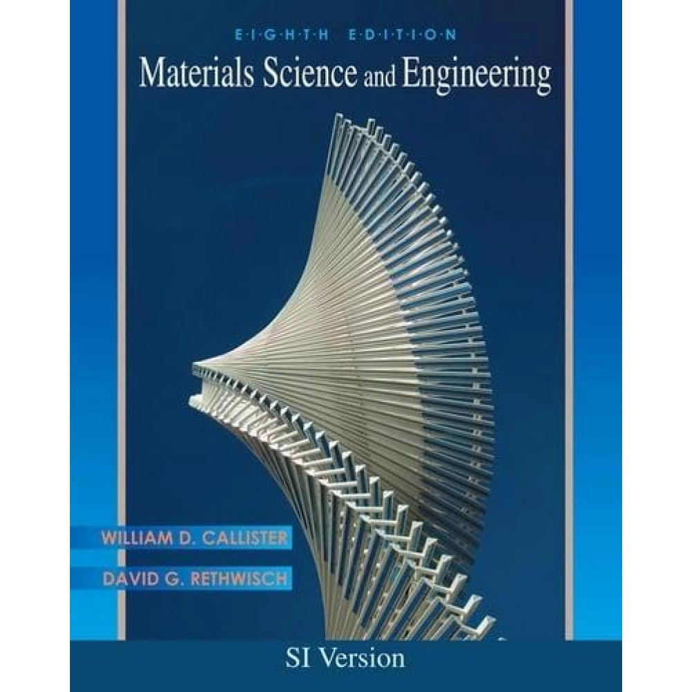 Materials Science and Engineering International student edition