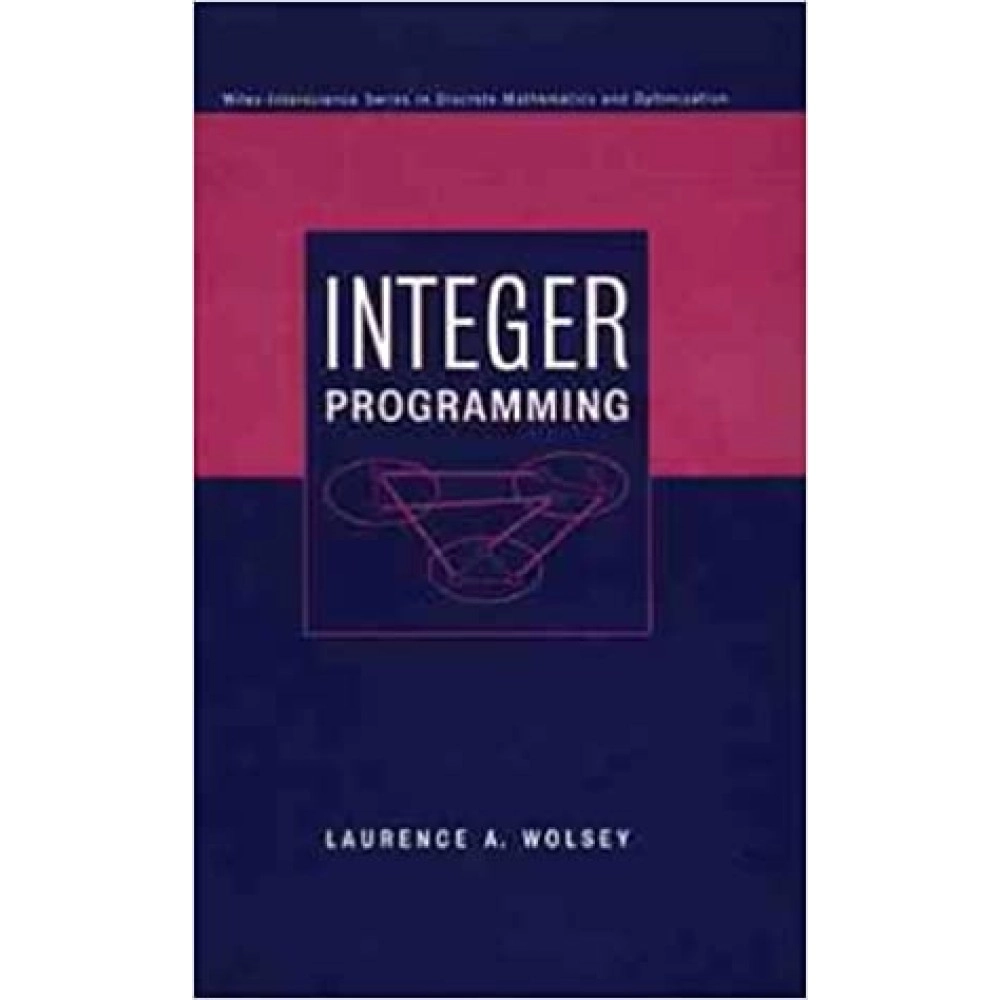 Integer Programming - Wiley-Interscience Series in Discrete Mathematics and Optimization