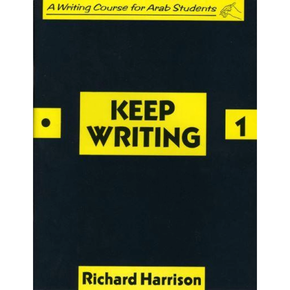 Keep Writing - 1 A Writing Course for Arab Students - Skills