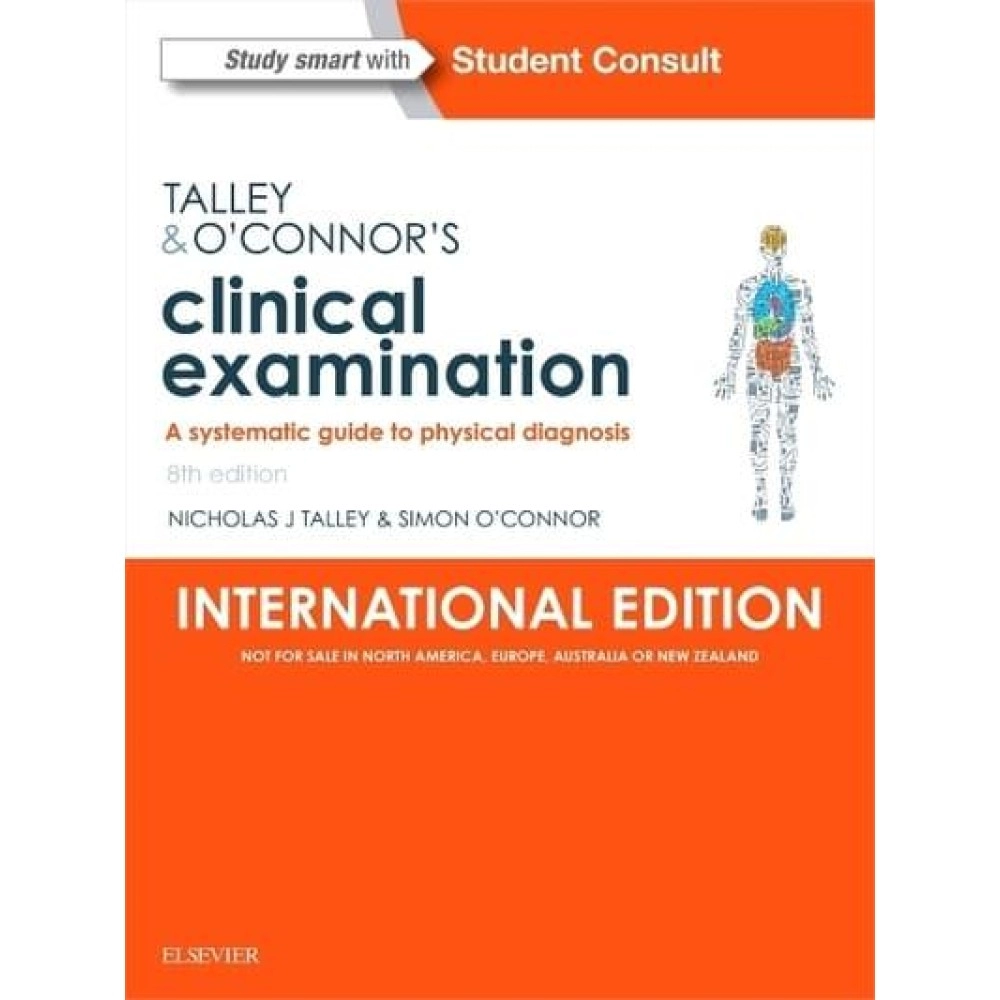 Clinical Examination: A Systematic Guide to Physical Diagnosis (International Edition)