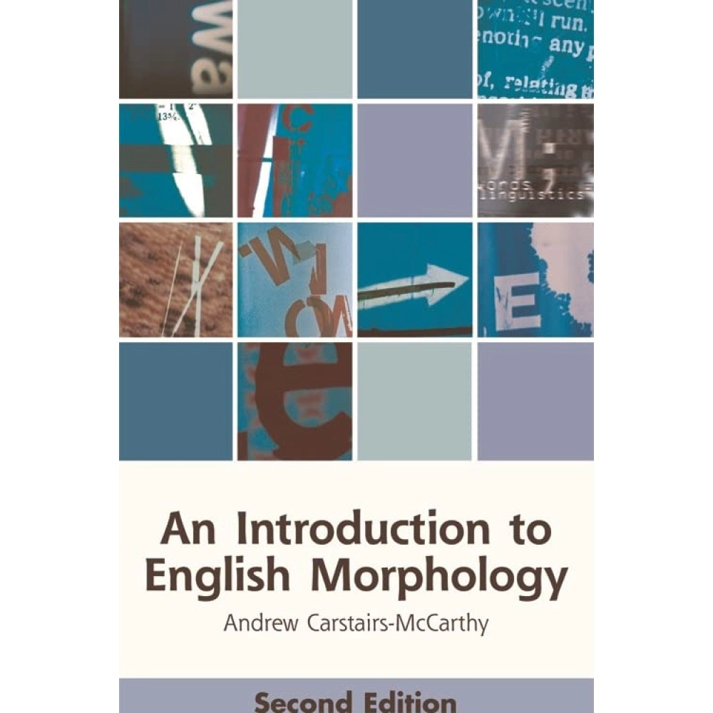 An Introduction To English Morphology: Words And Their Structure