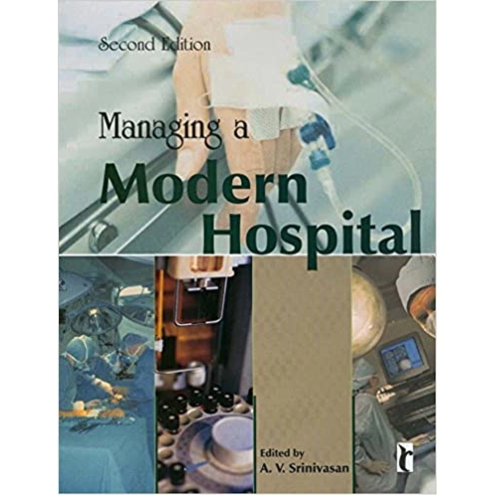 Managing a Modern Hospital 