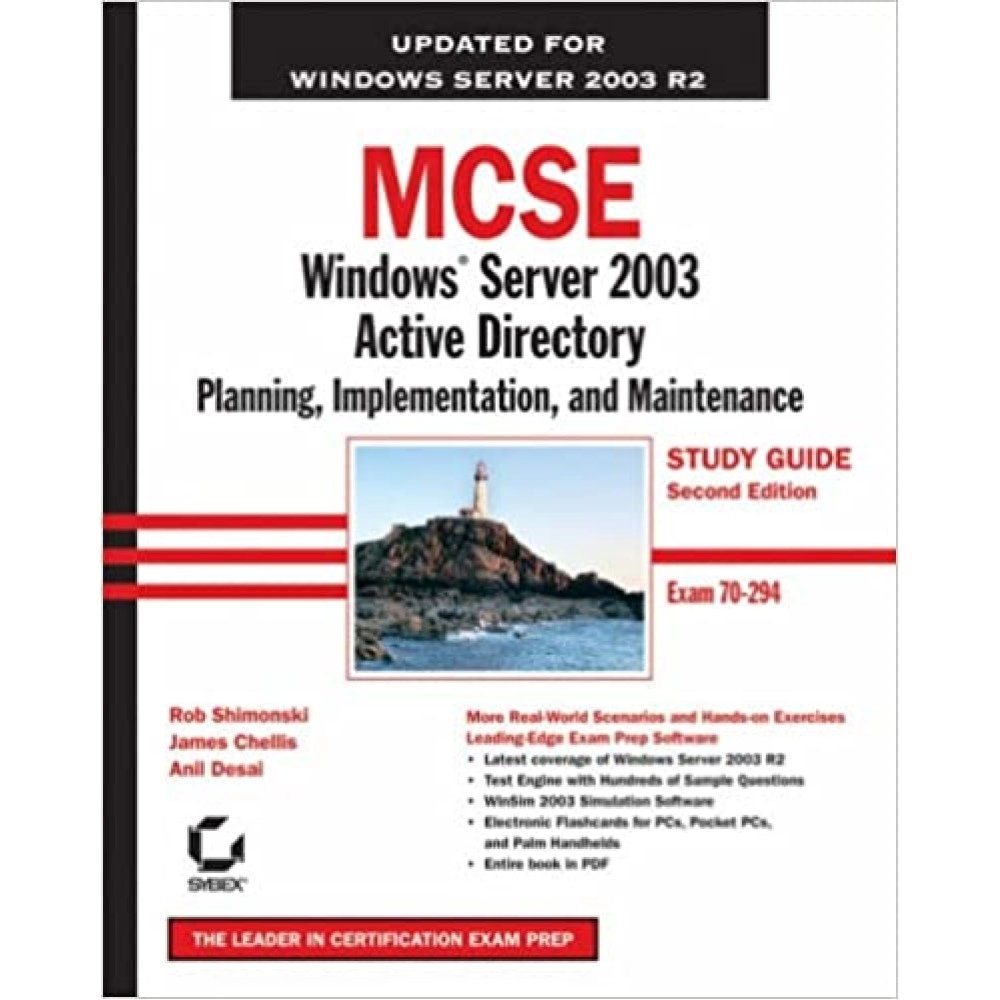 MCSE Windows Server 2003 Active Directory Planning, Implementation, and Maintenance Study Guide  Exam 70-294 