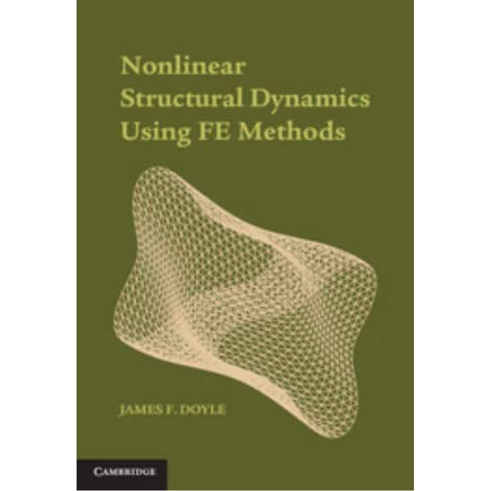 Nonlinear Structural Dynamics Using FE Methods