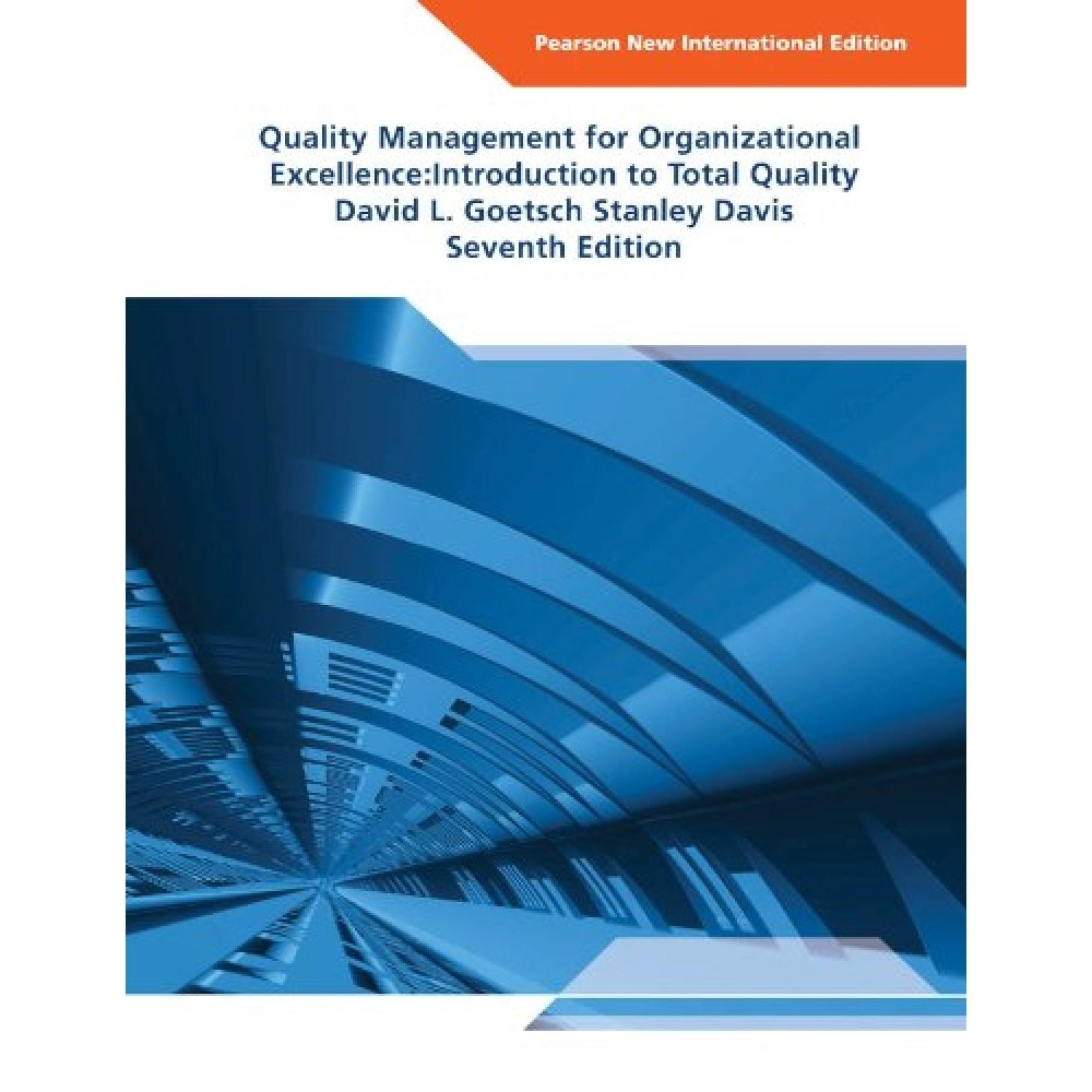 Quality Management For Organizational Excellence: Introduction To Total Quality