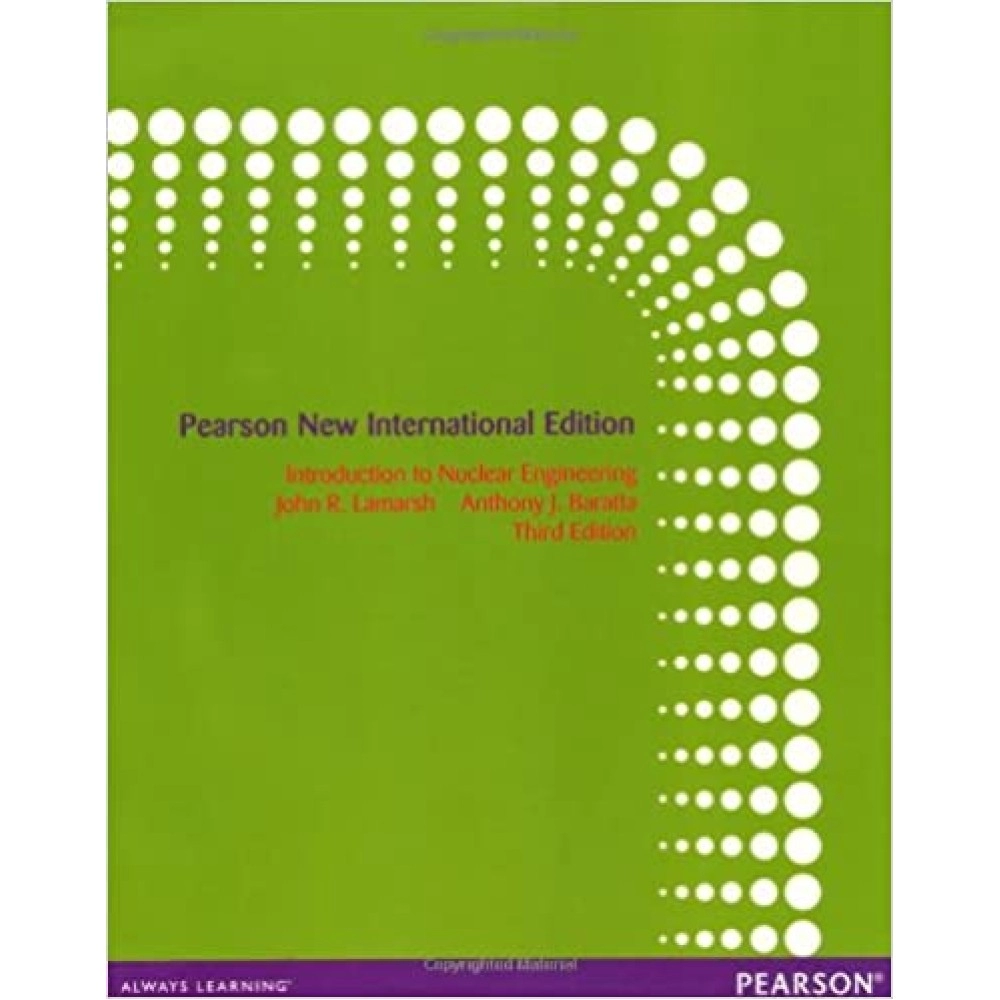 Introduction to Nuclear Engineering - Pearson Custom Library