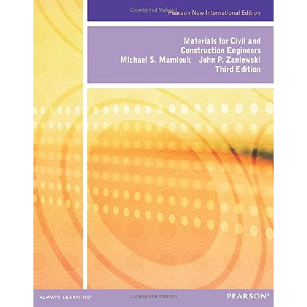 Materials for Civil and Construction Engineers: 3rd  International Edition