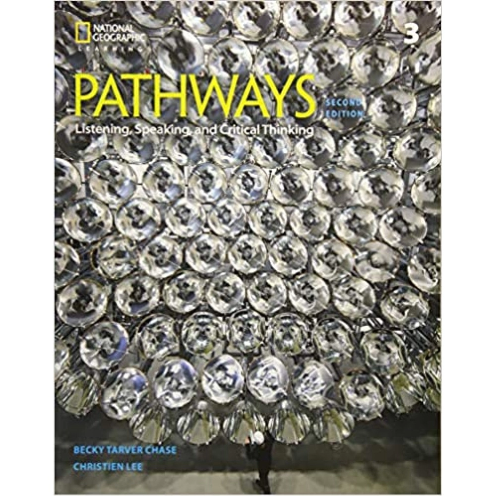 Pathways3: Listening, Speaking, and Critical Thinking 3 2nd Edition