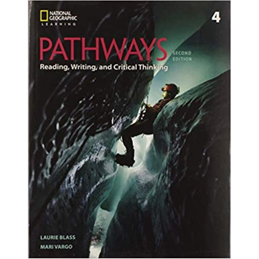 Pathways4: Reading, Writing, and Critical Thinking 4: 2nd Student Edition + Online Workbook