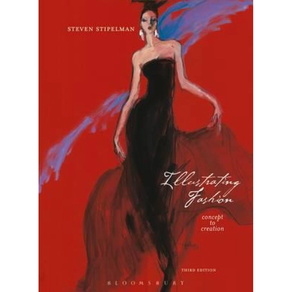 Illustrating Fashion Concept to Creation 3RD EDITION 