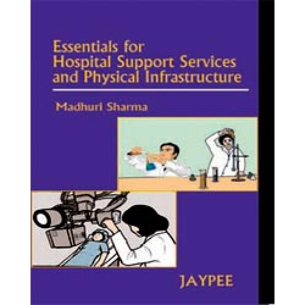 Essentials For Hospital Support Services And Physica