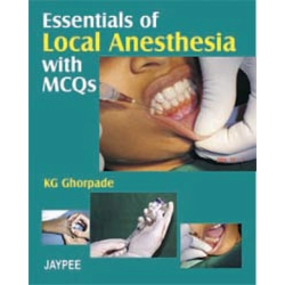 Essentials Of Local Anesthesia With Mcqs, 