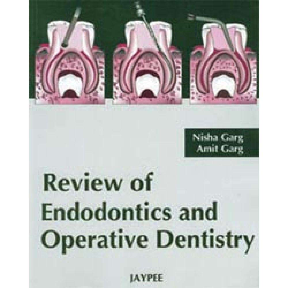 Review Of Endodontics And Operative Dent