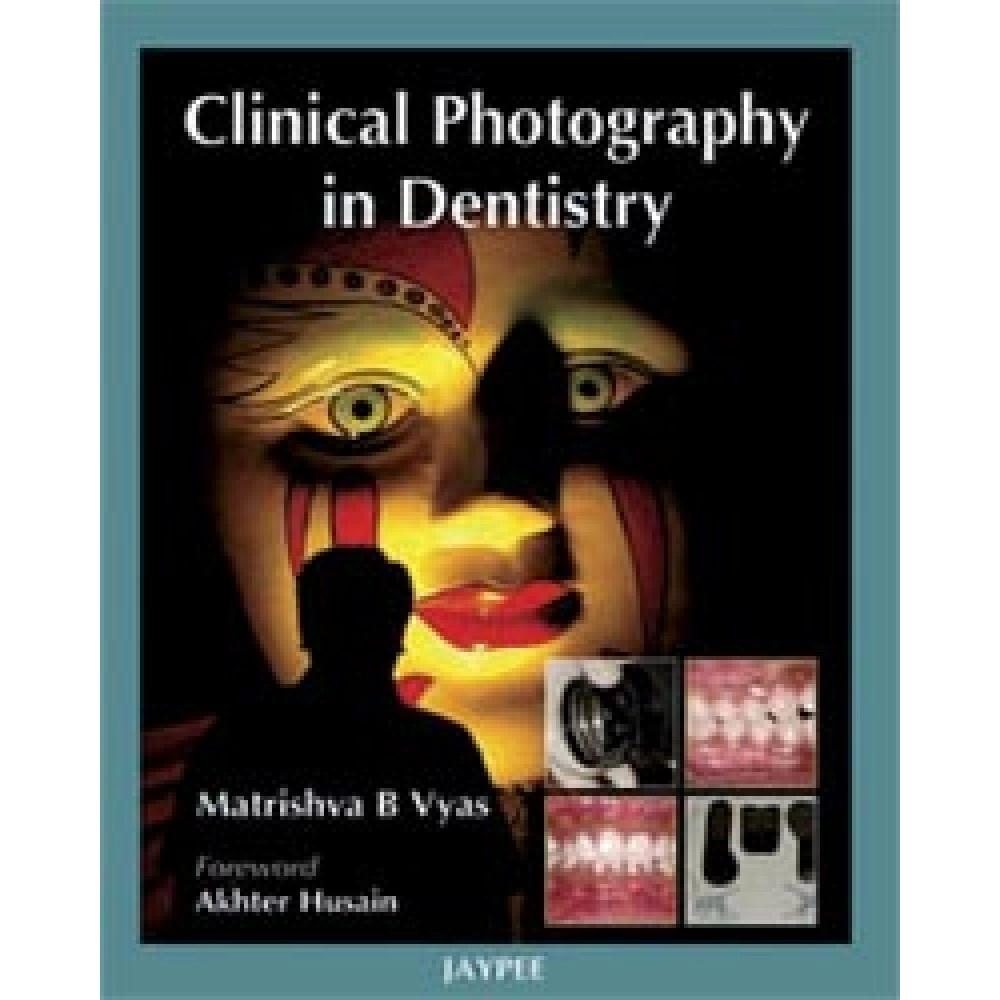Clinical Photography In Dentistry