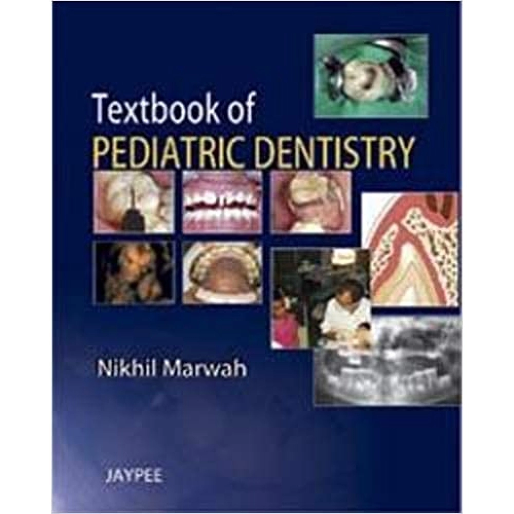 Textbook Of Pediatric Dentistry