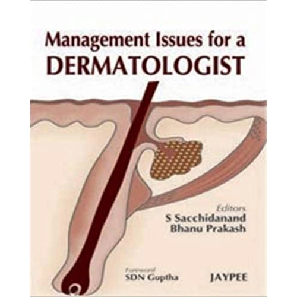 Management Issues For A Dermatologist 